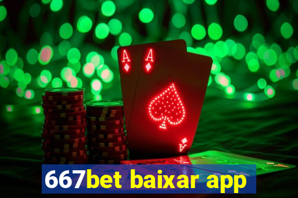 667bet baixar app